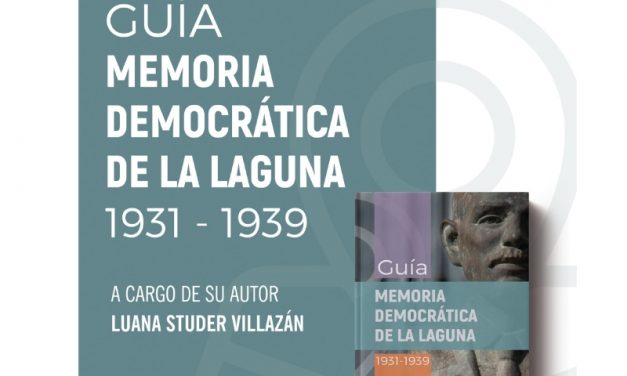 La guía ‘Memoria democrática de La Laguna’ aborda los hitos patrimoniales de la vida política de los años 30 