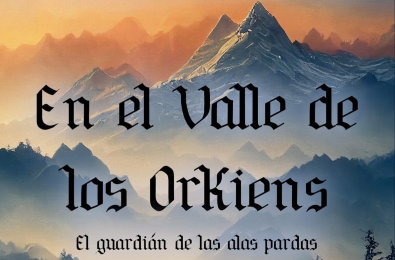“En el Valle de los Orkiens”: la novela fantástica de Carlos Alberto Vega
