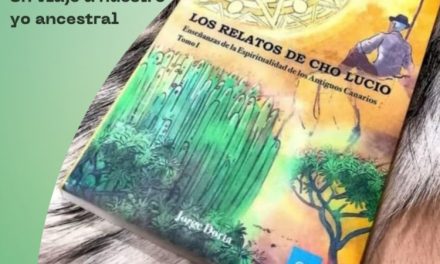 La Aldea de San Nicolás celebra el Día del Libro con la presentación de ‘Los relatos de Cho Lucio. Enseñanzas de la Espiritualidad de los antiguos canarios’
