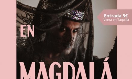 El Centro Municipal de Cultura de La Aldea acoge “Una noche en Magdalá”, un cabaret teatral único dentro del CircuiTead