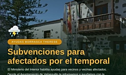 El Ayuntamiento de Valsequillo asesora   a los vecinos que soliciten ayudas para paliar los daños    de la  borrasca Therese