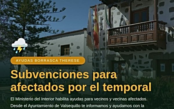 El Ayuntamiento de Valsequillo asesora   a los vecinos que soliciten ayudas para paliar los daños    de la  borrasca Therese