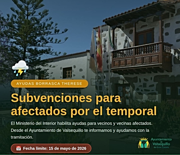 El Ayuntamiento de Valsequillo asesora   a los vecinos que soliciten ayudas para paliar los daños    de la  borrasca Therese