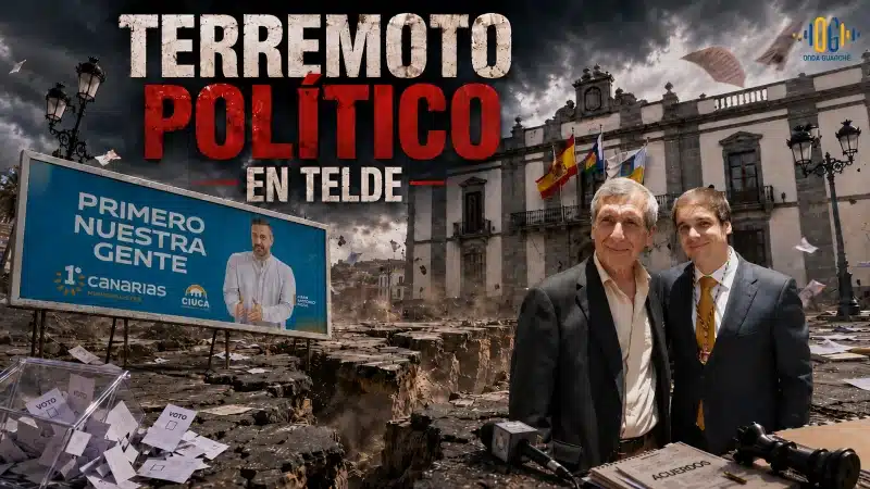 El terremoto político abierto en Telde de cara a 2027 y la nueva Ejecutiva Insular de NC ‘bajo lupa’, en «La hora de la verdad» Onda Guanche
